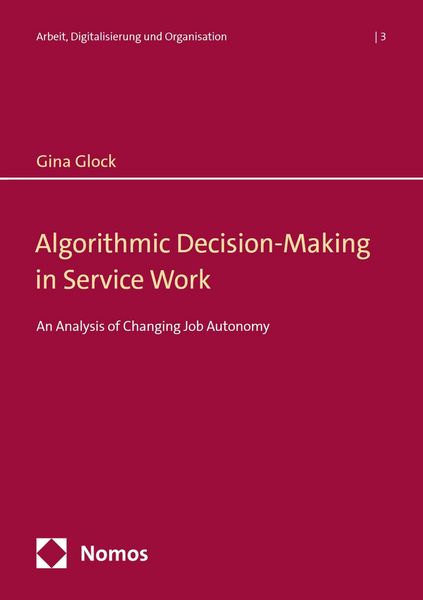 Produktbild: Algorithmic Decision-Making in Service Work