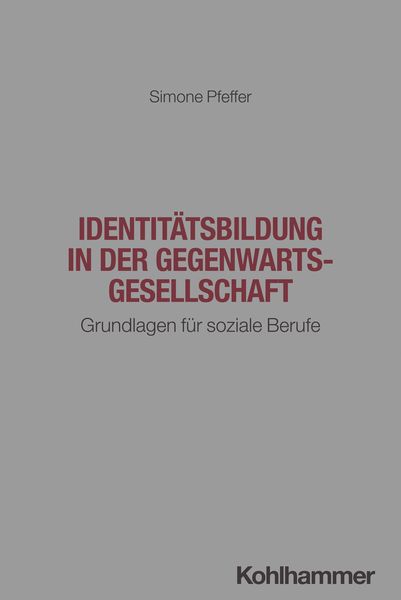 Produktbild: Identit&auml;tsbildung in der Gegenwartsgesellschaft