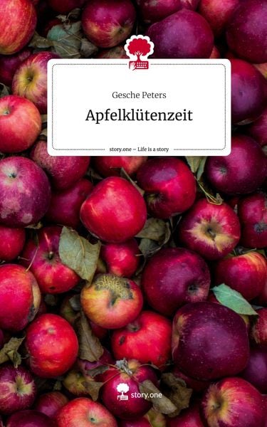 Produktbild: Apfelkl&uuml;tenzeit. Life is a Story - story.one