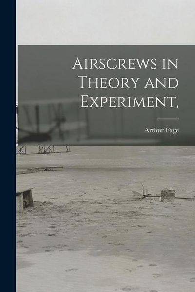 Produktbild: Airscrews in Theory and Experiment,
