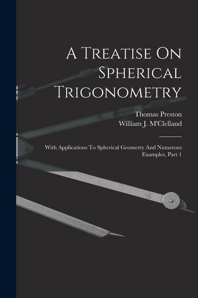 Produktbild: A Treatise On Spherical Trigonometry