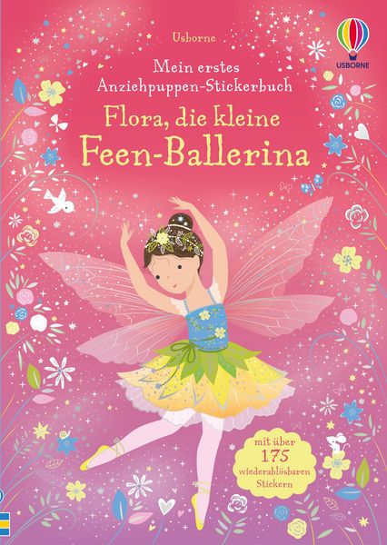 Mein erstes Anziehpuppen-Stickerbuch: Flora, die kleine Feen-Ballerina, Taschenbuch von Fiona Watt, Usborne, 978-1-03-570513-9