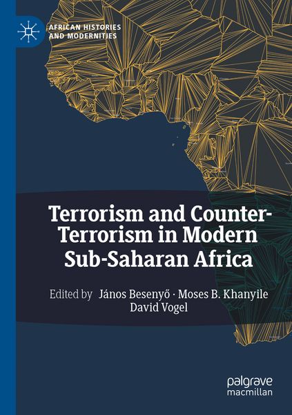 Produktbild: Terrorism and Counter-Terrorism in Modern Sub-Saharan Africa