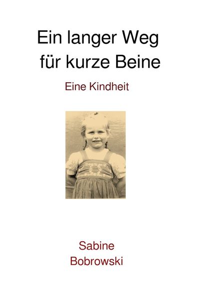 Produktbild: Ein langer Weg f&uuml;r kurze Beine