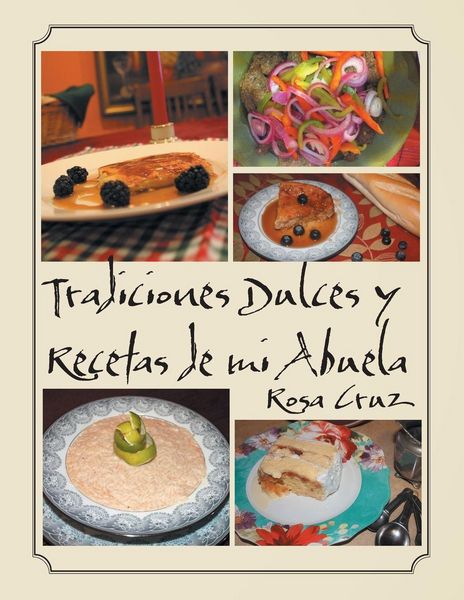 Produktbild: Tradiciones Dulces y Recetas de Mi Abuela