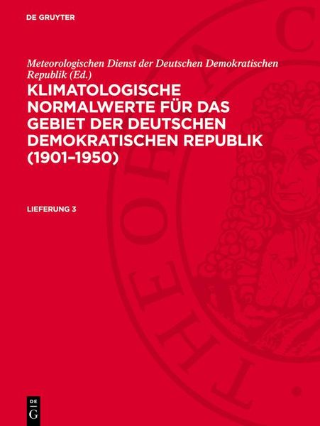 Produktbild: Klimatologische Normalwerte f&uuml;r das Gebiet der Deutschen Demokratischen Republik (1901-1950). Lieferung 3