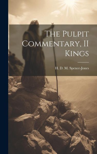 Produktbild: The Pulpit Commentary, II Kings