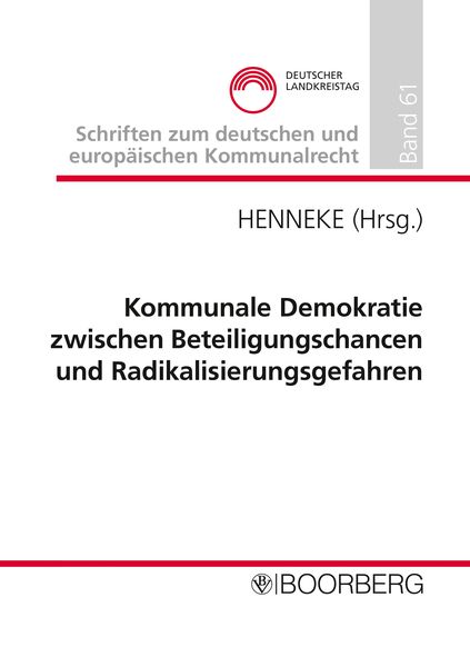 Produktbild: Kommunale Demokratie zwischen Beteiligungschancen und Radikalisierungsgefahren