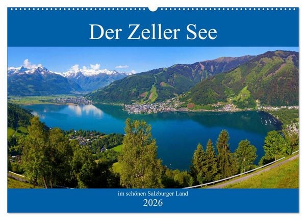 Produktbild: Der Zeller See im sch&ouml;nen Salzburger Land (Wandkalender 2026 DIN A2 quer), CALVENDO Monatskalender