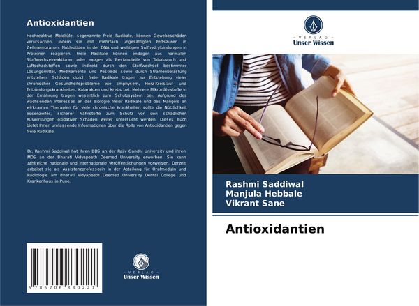 Saddiwal, R: Antioxidantien, Taschenbuch von Rashmi Saddiwal , Manjula Hebbale , Vikrant Sane, Verlag Unser Wissen, 9786206830221