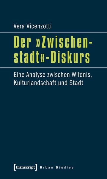 Produktbild: Der &raquo;Zwischenstadt&laquo;-Diskurs