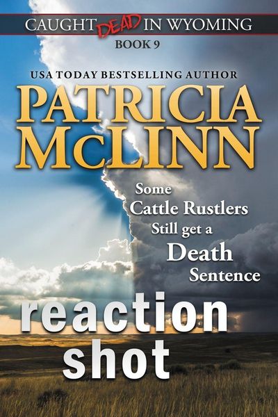 Produktbild: Reaction Shot (Caught Dead in Wyoming, Book 9)