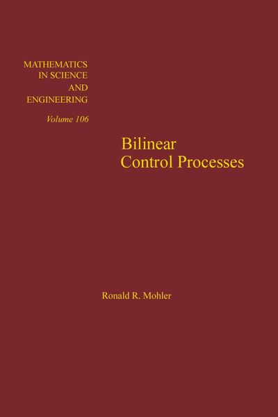 Produktbild: Bilinear Control Processes: with Applications to Engineering, Ecology, and Medicine
