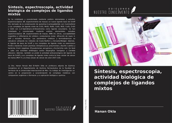 Produktbild: S&iacute;ntesis, espectroscopia, actividad biol&oacute;gica de complejos de ligandos mixtos