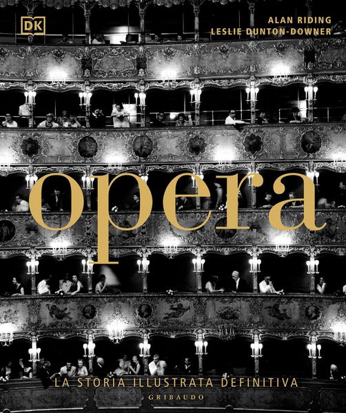 Produktbild: DK Opera. La storia illustrata definitiva