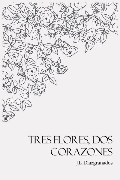 Produktbild: Tres Flores, Dos Corazones