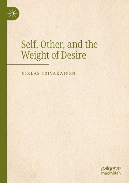Produktbild: Self, Other, and the Weight of Desire