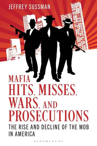 Produktbild: Mafia Hits, Misses, Wars, and Prosecutions