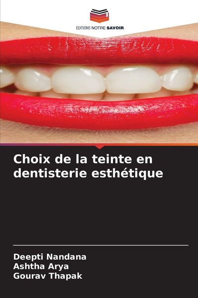 Produktbild: Choix de la teinte en dentisterie esth&eacute;tique