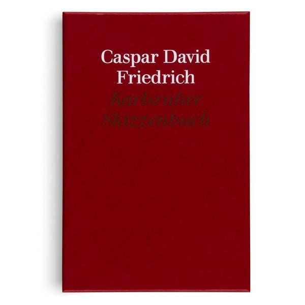 Produktbild: Caspar David Friedrich. Karlsruher Skizzenbuch (Schmuckausgabe)
