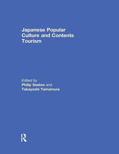Produktbild: Japanese Popular Culture and Contents Tourism