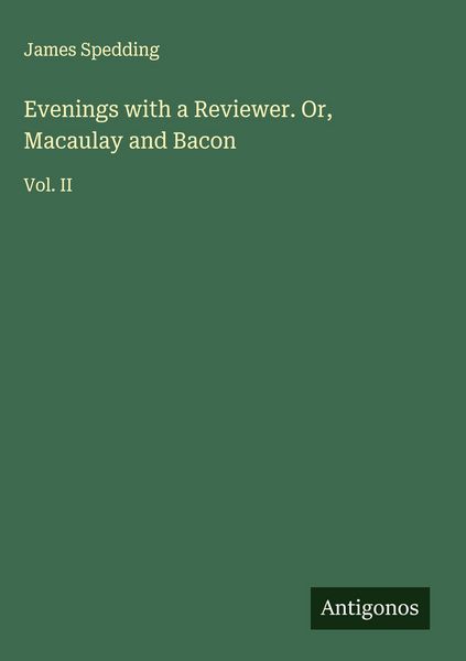 Produktbild: Evenings with a Reviewer. Or, Macaulay and Bacon