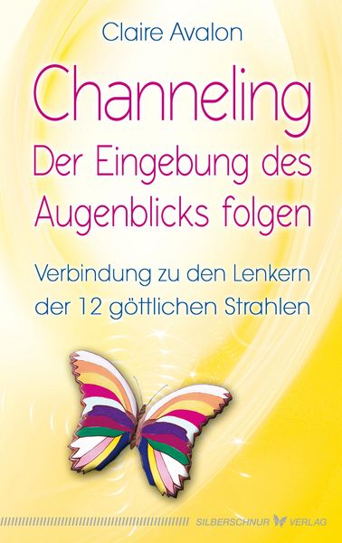 Produktbild: Channeling - Der Eingebung des Augenblicks folgen