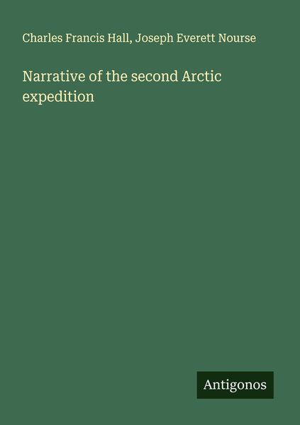 Produktbild: Narrative of the second Arctic expedition