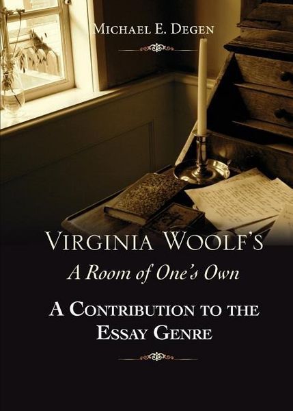 Produktbild: Virginia Woolf's a Room of One's Own: A Contribution to the Essay Genre