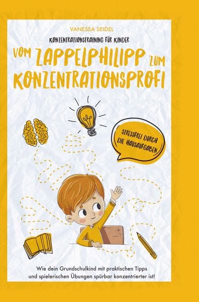 Produktbild: Konzentrationstraining f&uuml;r Kinder - Vom Zappelphilipp zum Konzentrationsprofi