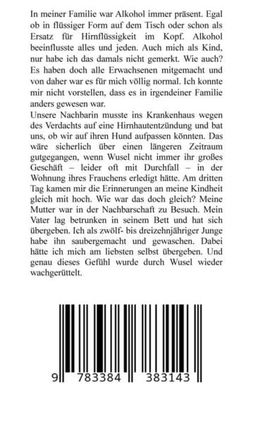 Produktbild: Mein Leben unter Alkoholikern - Sucht, Drama, Suizid, Depression, uneheliches Kind, Versagens&auml;ngste, Druck, Fassade, Therapie, Autismus, Scheidung, Reha, Trauma, Krieg, Familie, Gespr&auml;chsgruppen