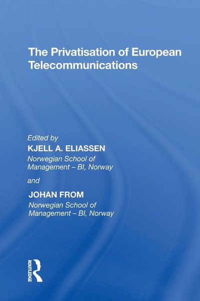 Produktbild: The Privatisation of European Telecommunications