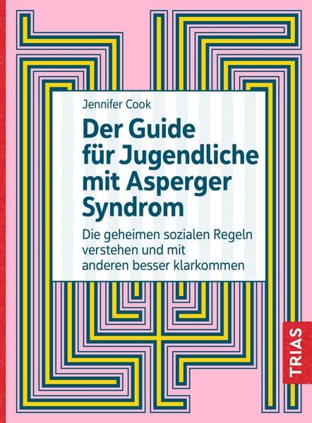 Produktbild: Der Guide f&uuml;r Jugendliche mit Asperger-Syndrom