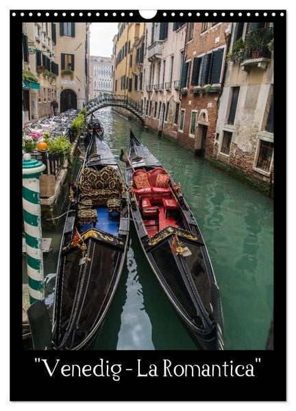 Produktbild: Venedig &ndash; La Romantica (Wandkalender 2026 DIN A3 hoch), CALVENDO Monatskalender