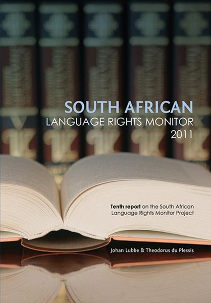 Produktbild: South African Language Rights Monitor 2011; Suid-Afrikaanse Taalregtemonitor 2011