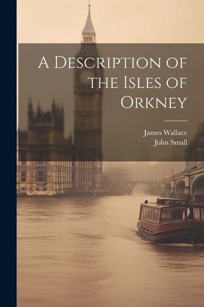 Produktbild: A Description of the Isles of Orkney