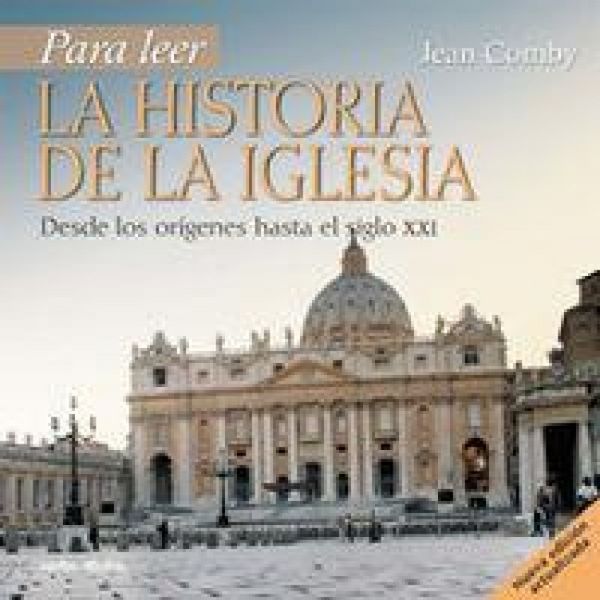 Produktbild: Para leer la historia de la Iglesia : desde los or&iacute;genes hasta el siglo XXI