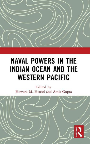Produktbild: Naval Powers in the Indian Ocean and the Western Pacific