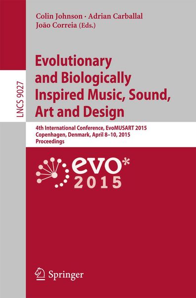 Produktbild: Evolutionary and Biologically Inspired Music, Sound, Art and Design