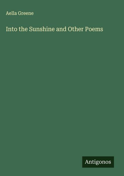 Produktbild: Into the Sunshine and Other Poems