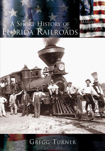 Produktbild: Short History of Florida Railroads
