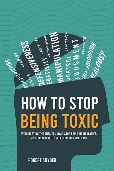 Produktbild: How to Stop Being Toxic