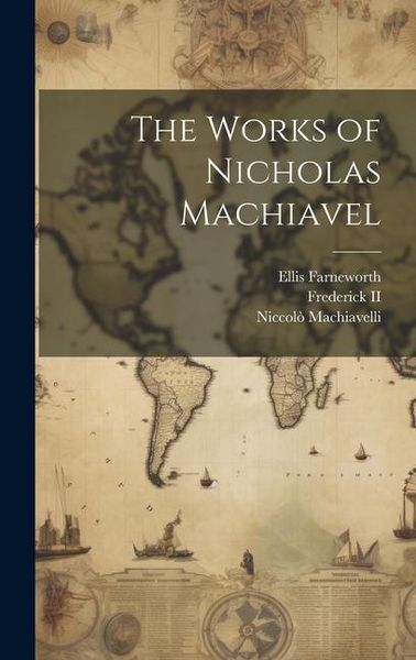 Produktbild: The Works of Nicholas Machiavel