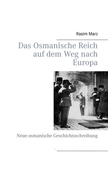 Produktbild: Das Osmanische Reich auf dem Weg nach Europa