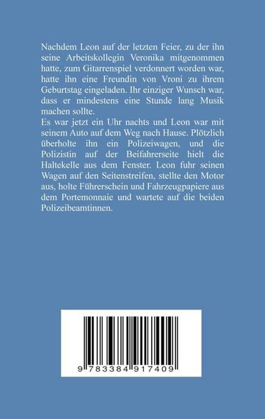 Produktbild: Polizeikontrolle - Musiker, Verkehrskontrolle, Autismus, Neid, Eifersucht, Gitarre, Feier, Polizeiwache, &Uuml;bergriff auf Einsatzkr&auml;fte, Alkoholsucht,