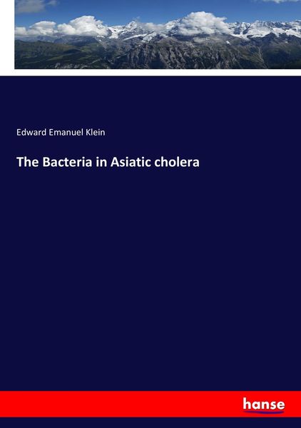 Produktbild: The Bacteria in Asiatic cholera