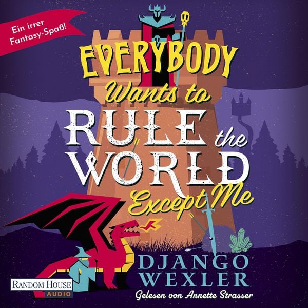Produktbild: Everybody Wants to Rule the World Except Me