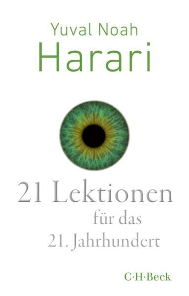 21 Lektionen für das 21. Jahrhundert, Taschenbuch von Yuval Noah Harari, C.H. Beck