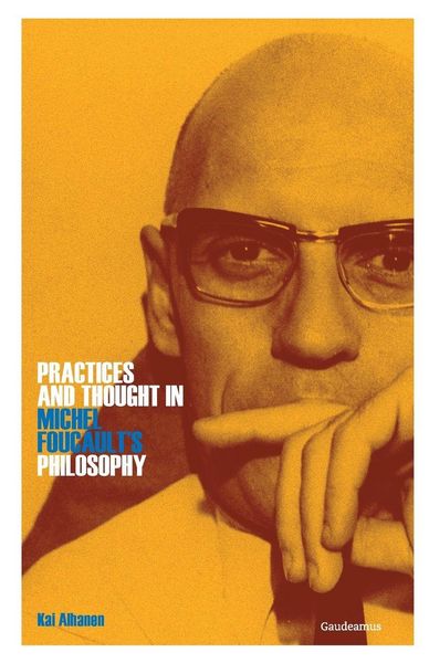 Produktbild: Practices and Thought in Michel Foucault's Philosophy