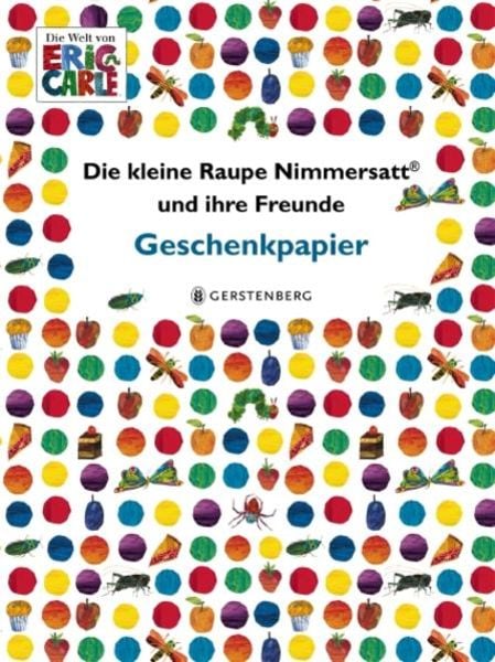 Die kleine Raupe Nimmersatt und ihre Freunde Geschenkpapier-Heft